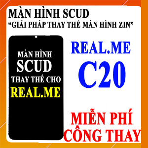 Màn hình Scud cho Realme C20